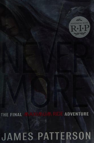 Nevermore The Final Maximum Ride Adventure