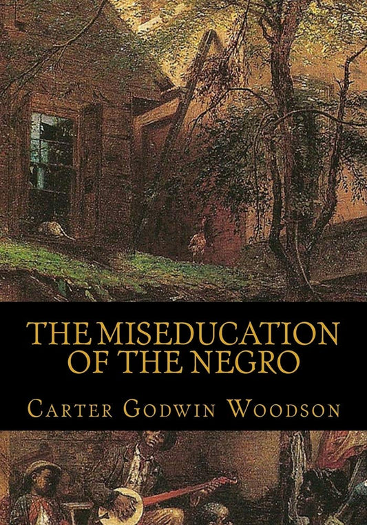 The Miseducation of the Negro
