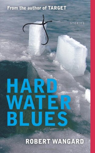 Hard Water Blues (Five-Star Review: ForeWord Reviews)