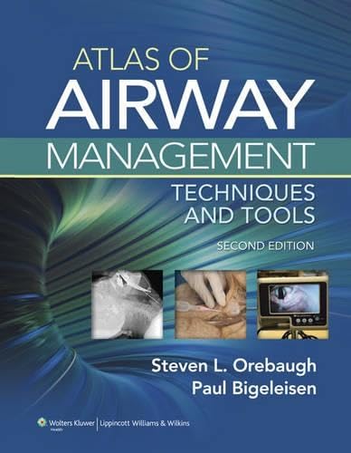 Atlas of Airway Management: Techniques and Tools