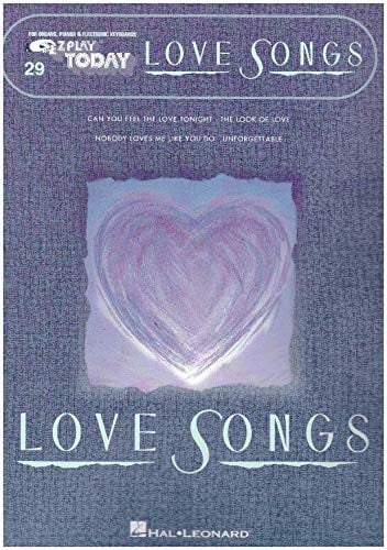 EZ Play Today Love Songs for Organs, Pianos and Electronic Keyboards No. 29