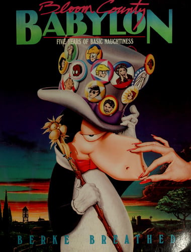 Bloom County Babylon: five years of basic naughtiness