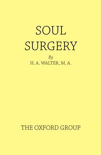 Soul Surgery: Some Thoughts on Incisive Personal Work