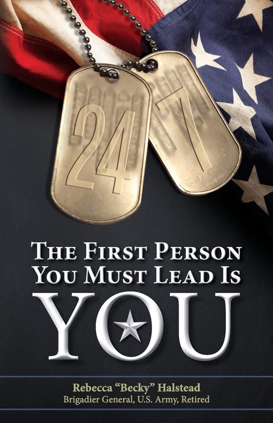 24/7: The First Person You Must Lead Is You (Steadfast Leadership Series) - 1648