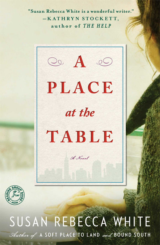 A PLACE AT THE TABLE: A NOVEL