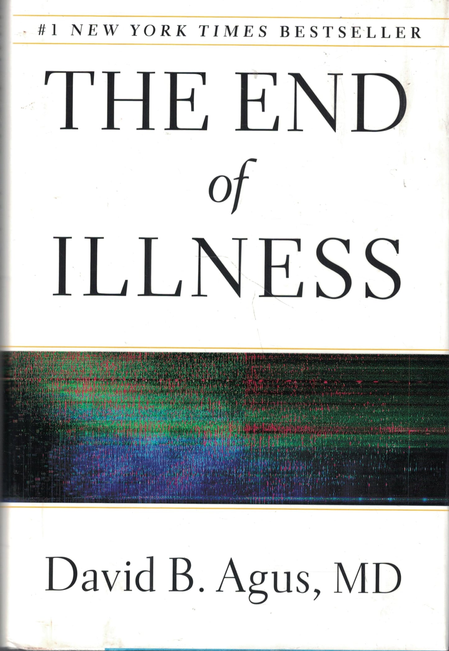 THE END OF ILLNESS