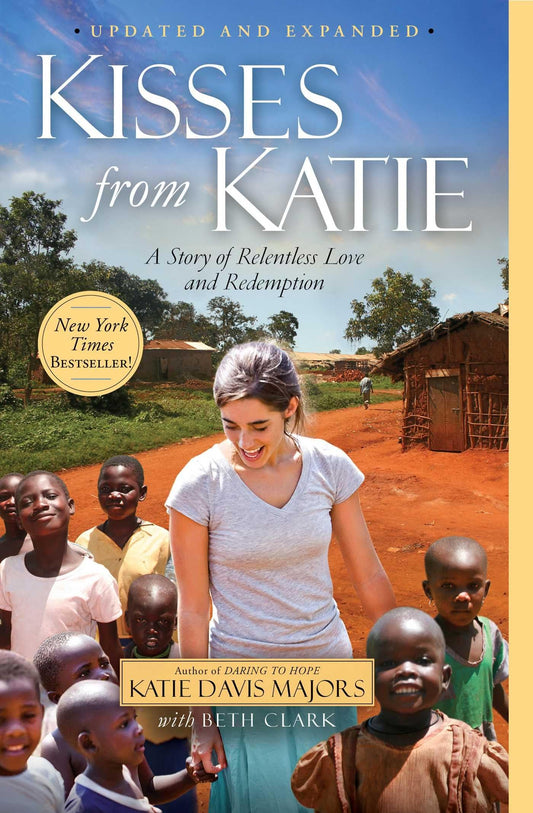 Kisses from Katie: A Story of Relentless Love and Redemption - 8555