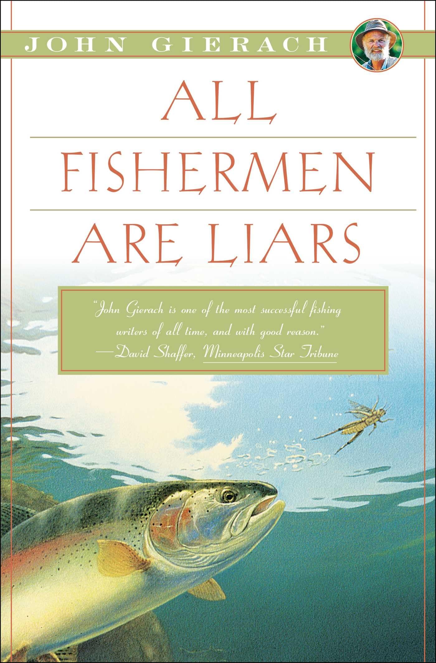 All Fishermen Are Liars (John Gierach's Fly-fishing Library)
