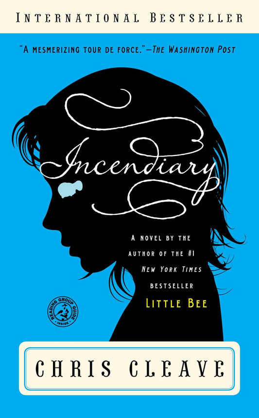 Incendiary: A Novel (Book Club Readers Edition) - 5362
