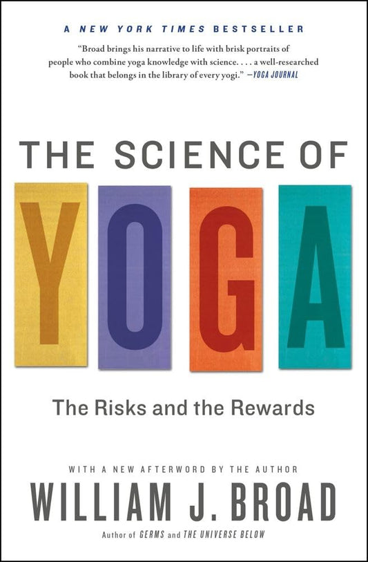 The Science of Yoga: The Risks and the Rewards - 5245