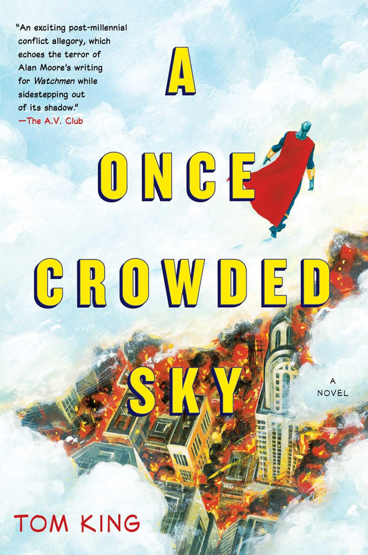 A Once Crowded Sky: A Novel - 7160