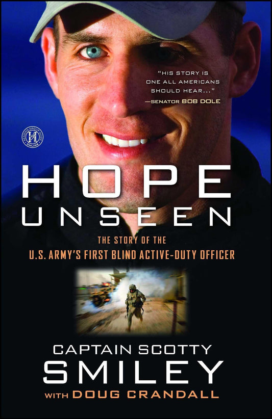Hope Unseen: The Story of the U.S. Army's First Blind Active-Duty Officer - 5354