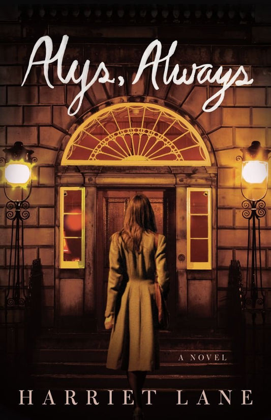 Alys, Always: A Novel