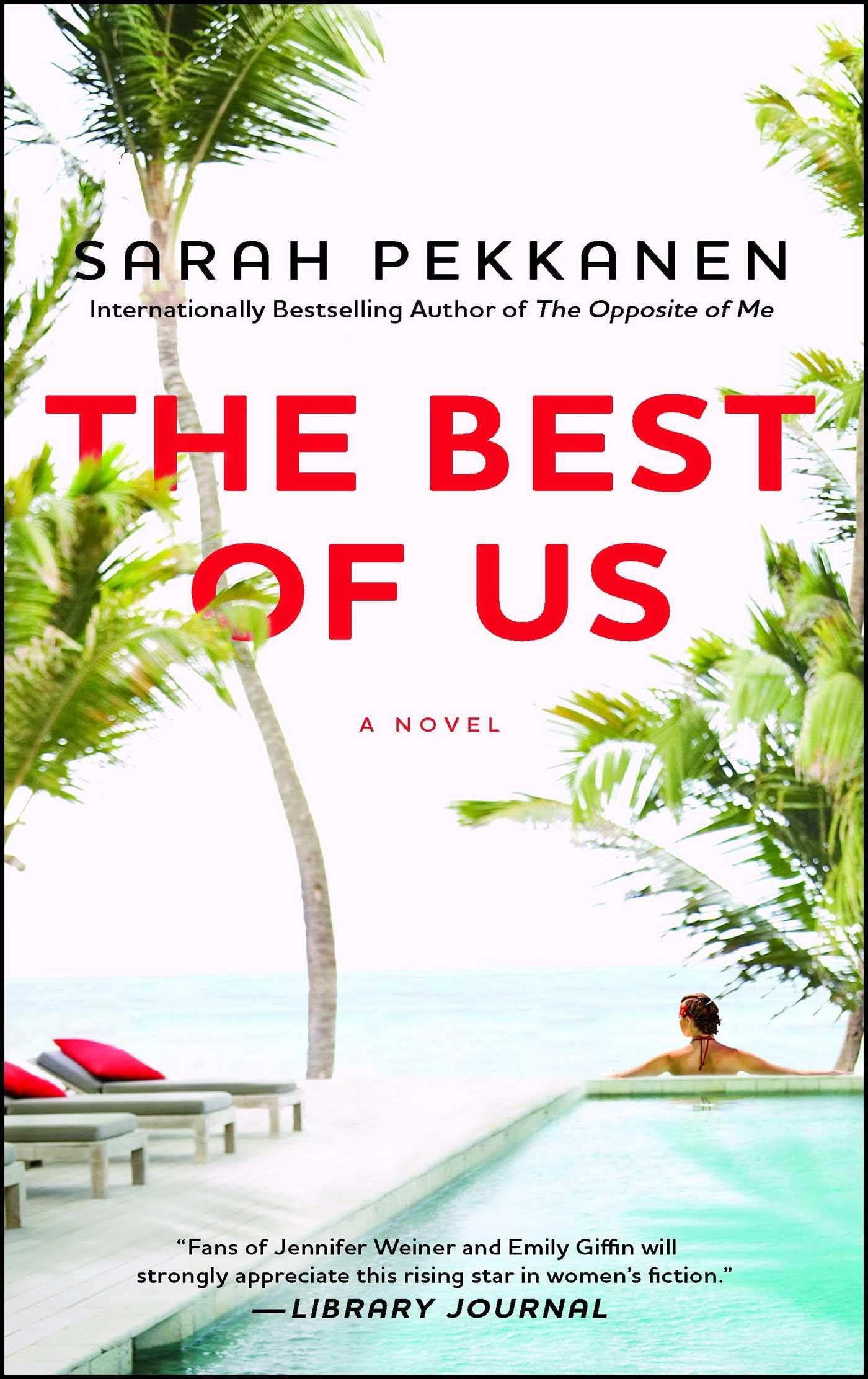 The Best of Us: A Novel