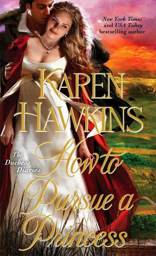 How to Pursue a Princess (2) (The Duchess Diaries)