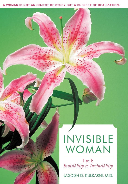 Invisible Woman: I to I: Invisibility to Invincibility