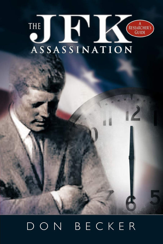The Jfk Assassination: A Researcher'S Guide