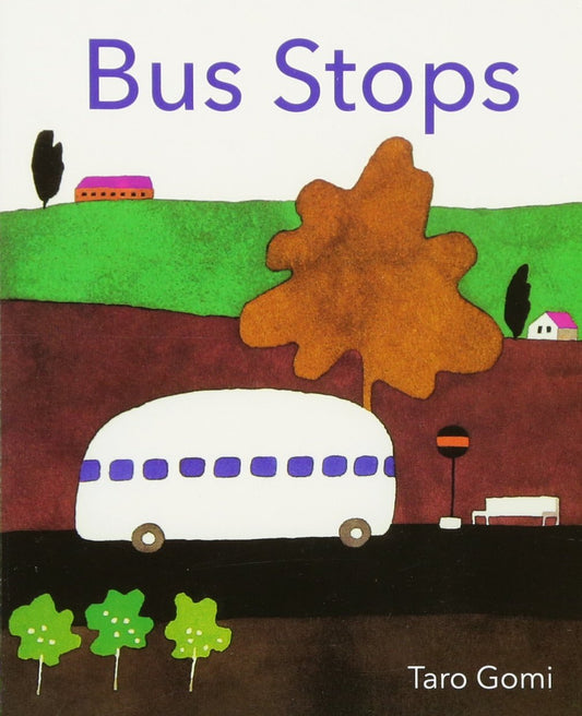 Bus Stops 2013 Edition bb (Taro Gomi) - 7361
