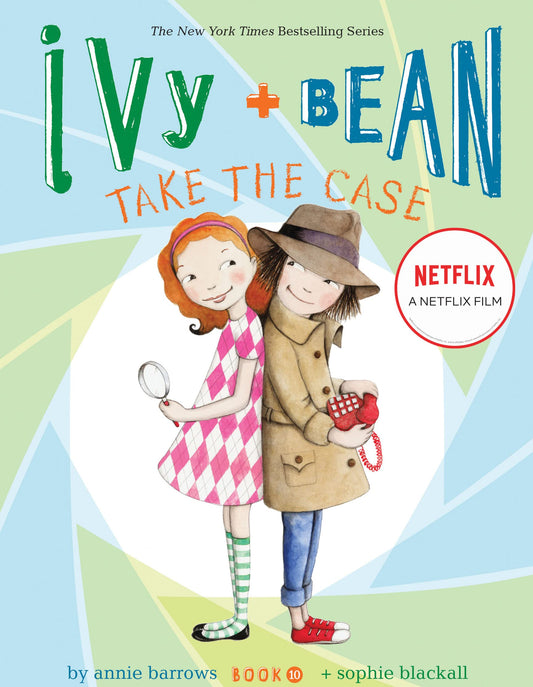 Ivy and Bean Take the Case (Book 10) (Ivy & Bean) - 3566