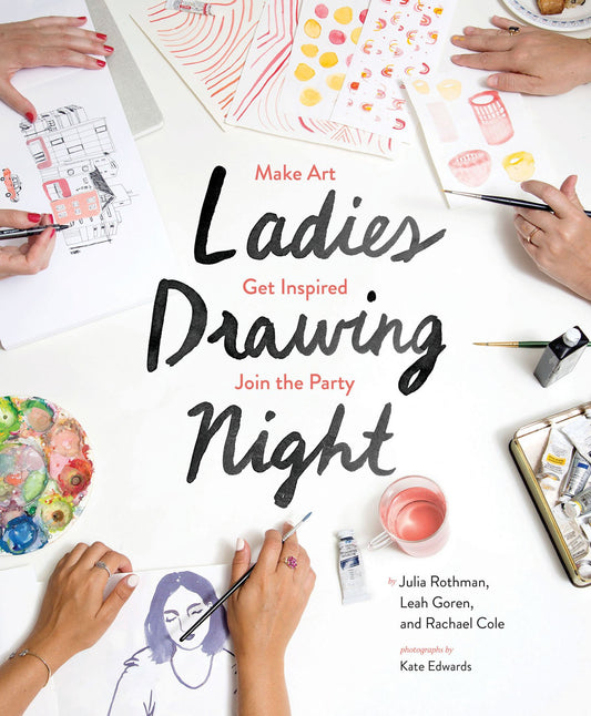 Ladies Drawing Night: Make Art, Get Inspired, Join the Party - 7522