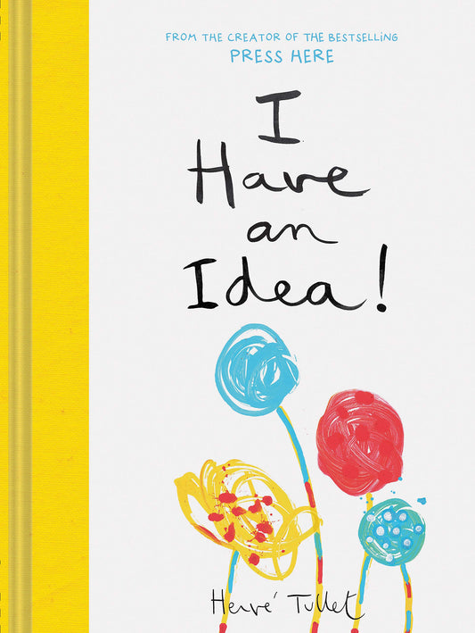 I Have an Idea! (Herve Tullet) - 6622
