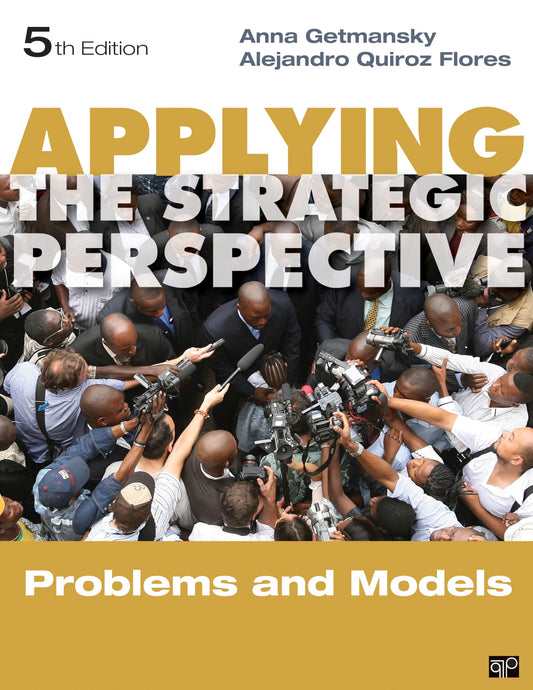 Applying the Strategic Perspective: Problems and Models, Workbook (Principles of International Politics) - 5999