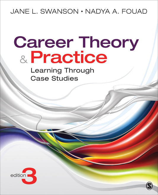 Career Theory and Practice: Learning Through Case Studies