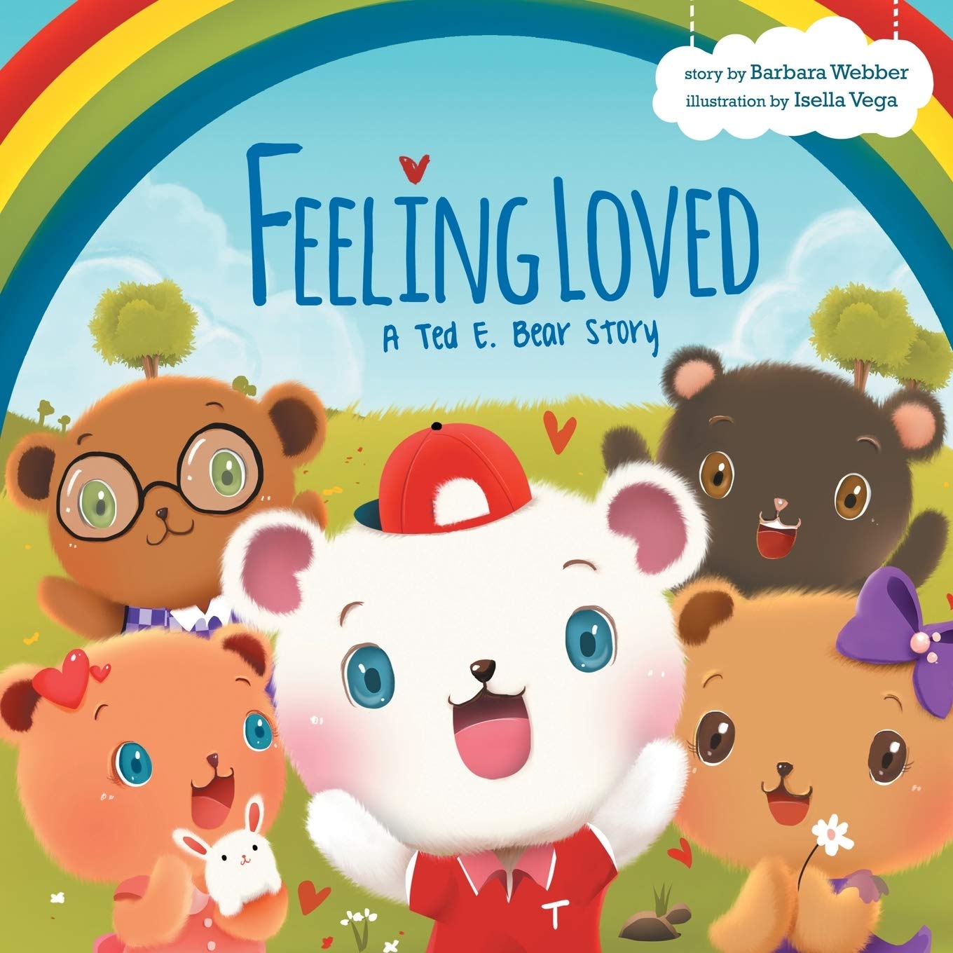 Feeling Loved: A Ted E. Bear Story