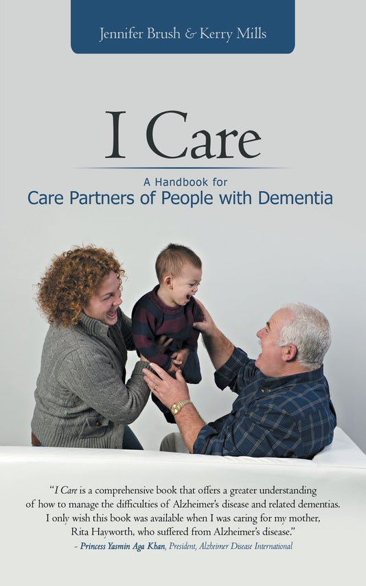 I Care: A Handbook for Care Partners of People With Dementia - 5577
