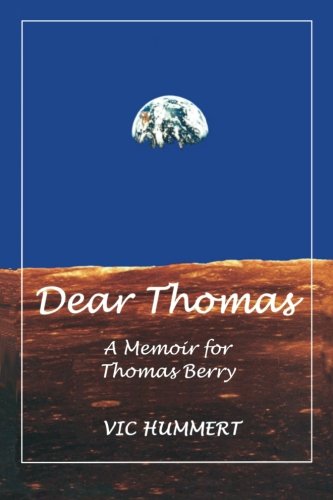 Dear Thomas: Autobiography of Vic Hummert