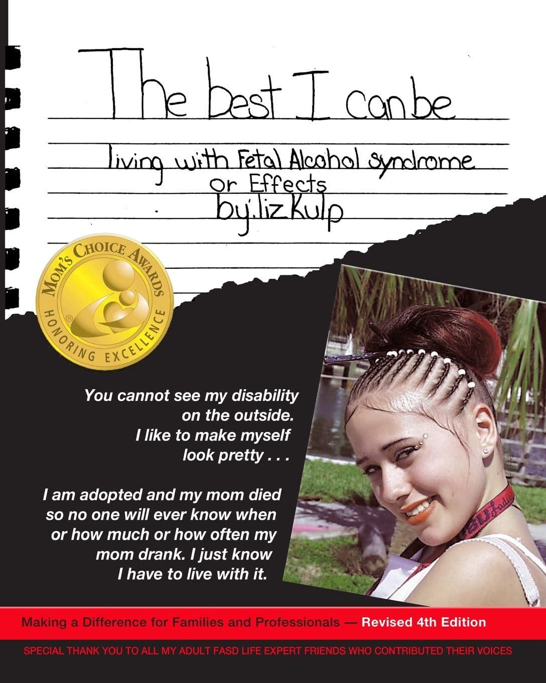 The Best I Can Be: Living with Fetal Alcohol Syndrome or Effects