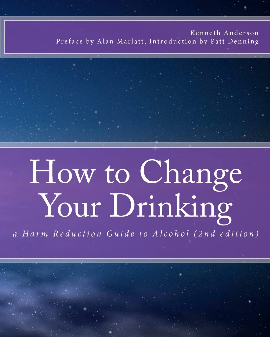 How to Change Your Drinking: a Harm Reduction Guide to Alcohol (2nd edition) - 5062