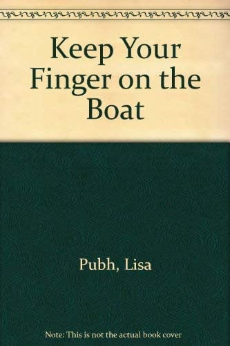 Keep Your Finger on the Boat