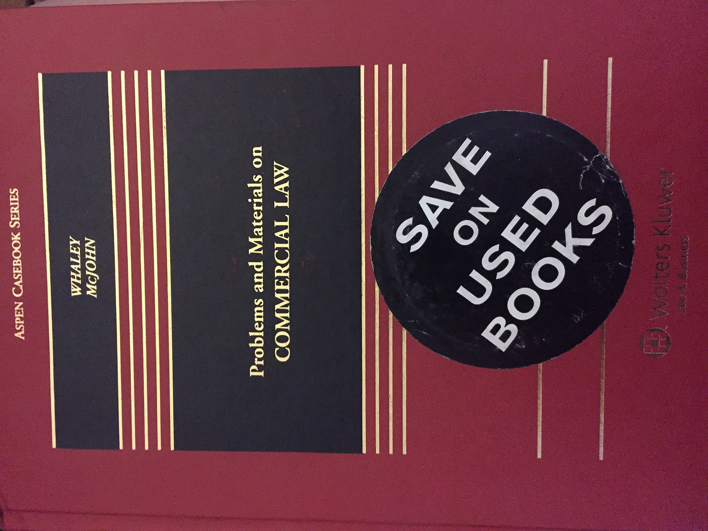 Problems and Materials on Commercial Law (Aspen Casebook)