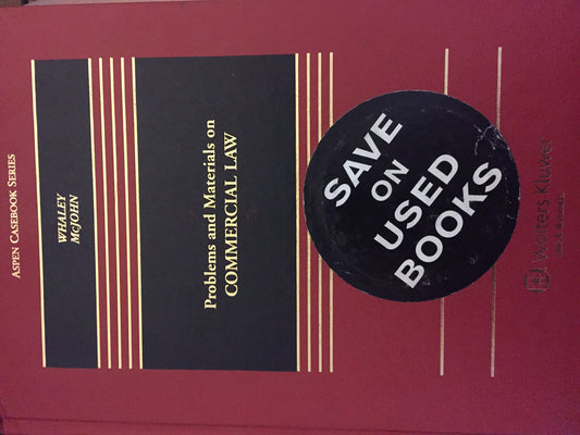 Problems and Materials on Commercial Law (Aspen Casebook)