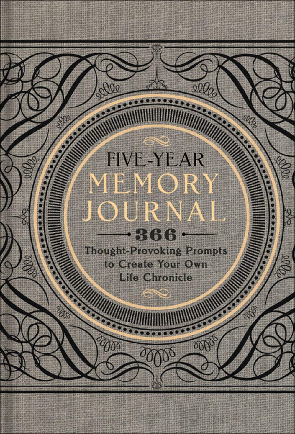 Five-Year Memory Journal: 366 Thought-Provoking Prompts to Create Your Own Life Chronicle (Volume 1) (Gilded, Guided Journals)