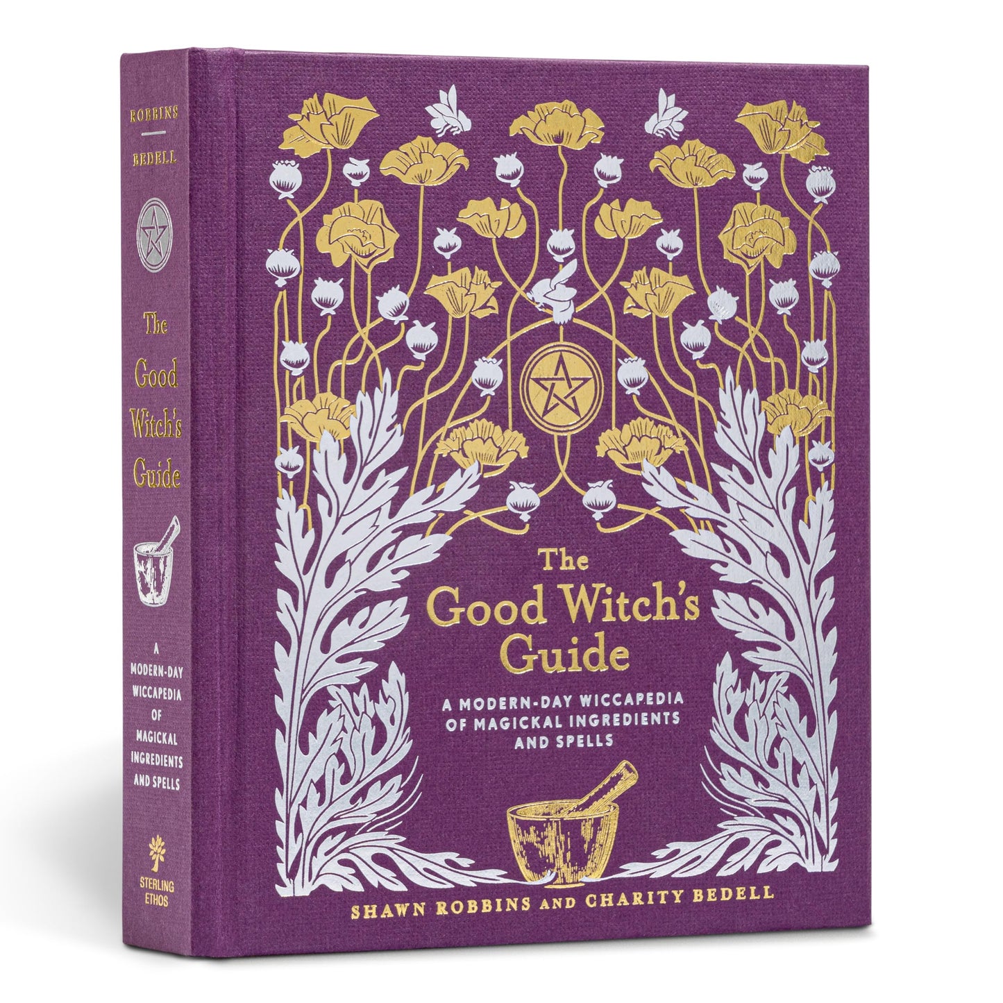 The Good Witch's Guide: A Modern-Day Wiccapedia of Magickal Ingredients and Spells (Volume 2) (The Modern-Day Witch)
