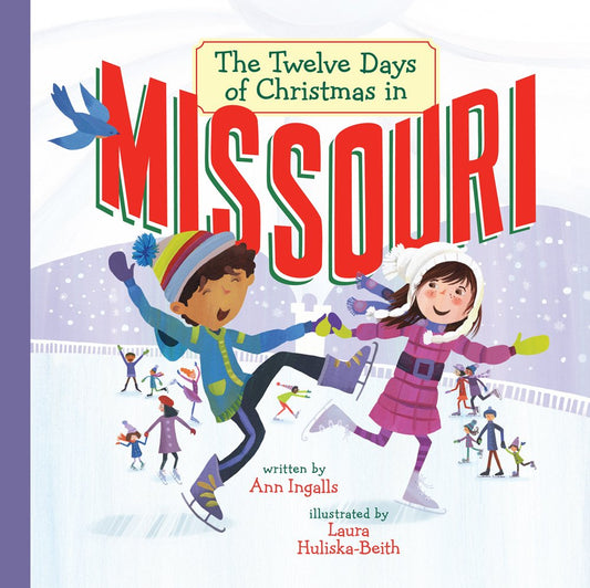 The Twelve Days of Christmas in Missouri (The Twelve Days of Christmas in America)