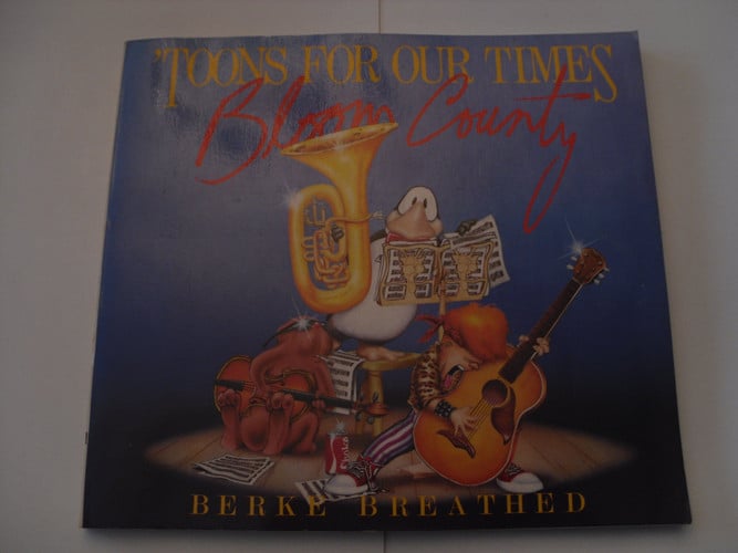 'Toons for our times: a Bloom County book of heavy meadow rump 'n roll