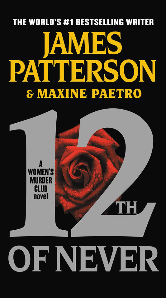12th of Never (A Women's Murder Club Thriller, 12) - 8911