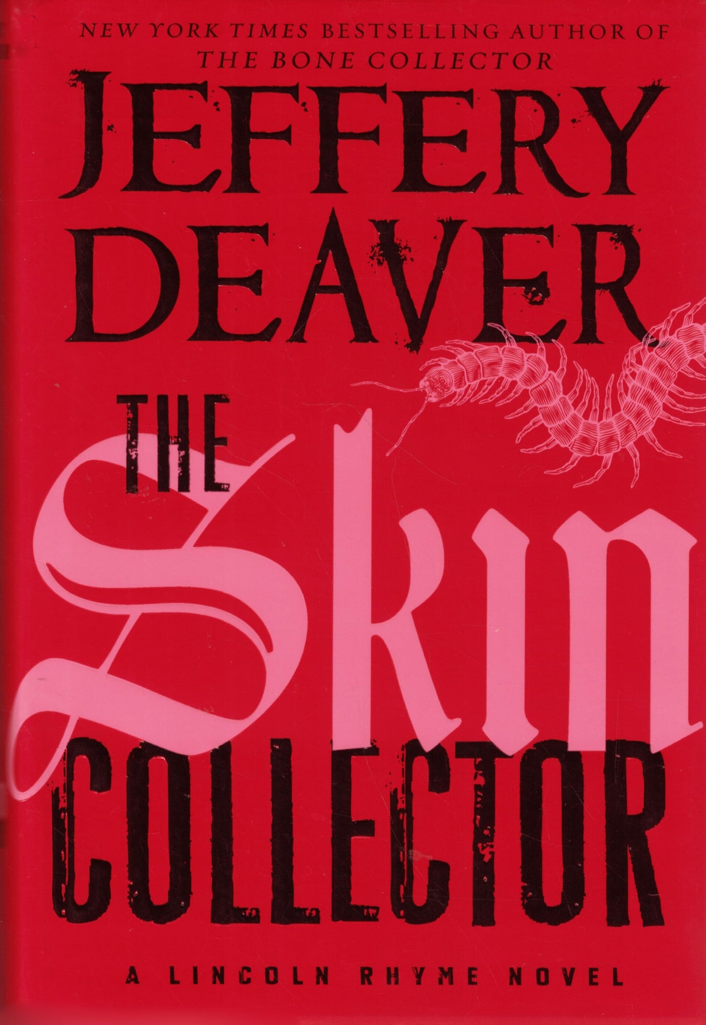 The Skin Collector (Lincoln Rhyme)