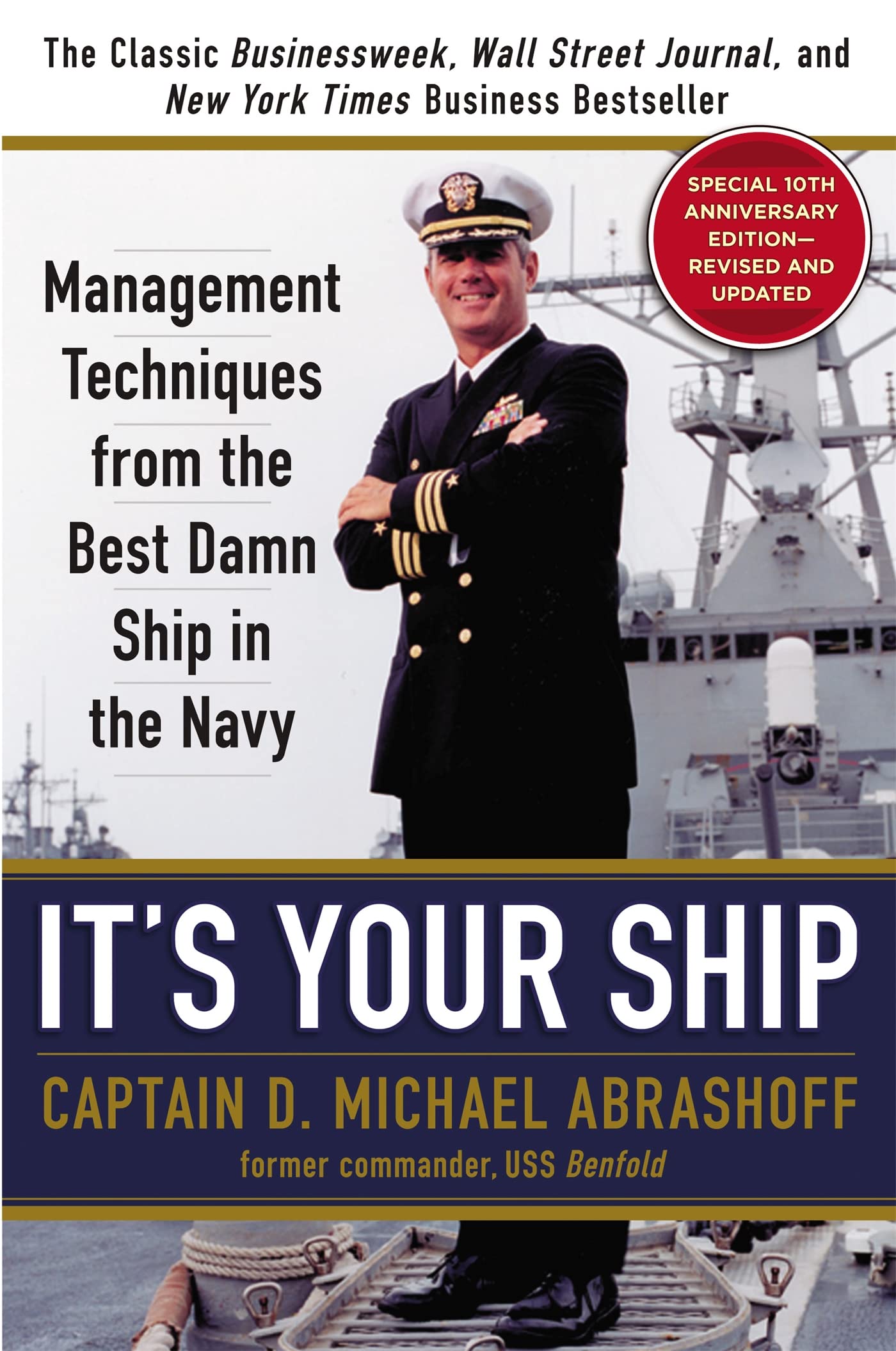It's Your Ship: Management Techniques from the Best Damn Ship in the Navy, 10th Anniversary Edition - 9825