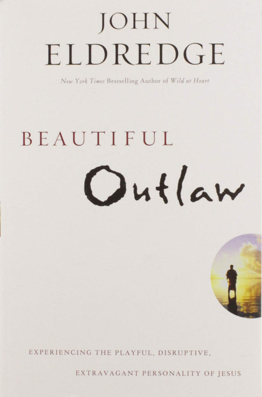 BEAUTIFUL OUTLAW: EXPERIENCING T