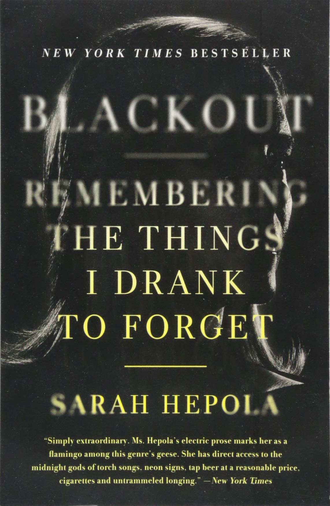 Blackout: Remembering the Things I Drank to Forget - 7164