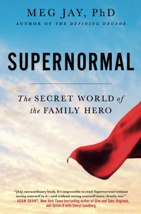 Supernormal: The Secret World of the Family Hero - 312