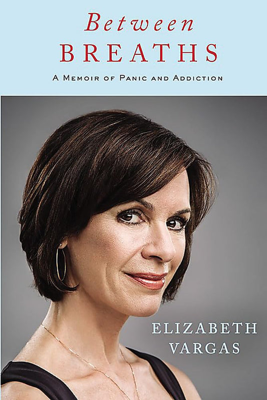 Between Breaths: A Memoir of Panic and Addiction - 6298