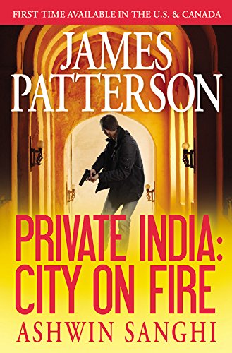 Private India: City on Fire (Private India, 1)