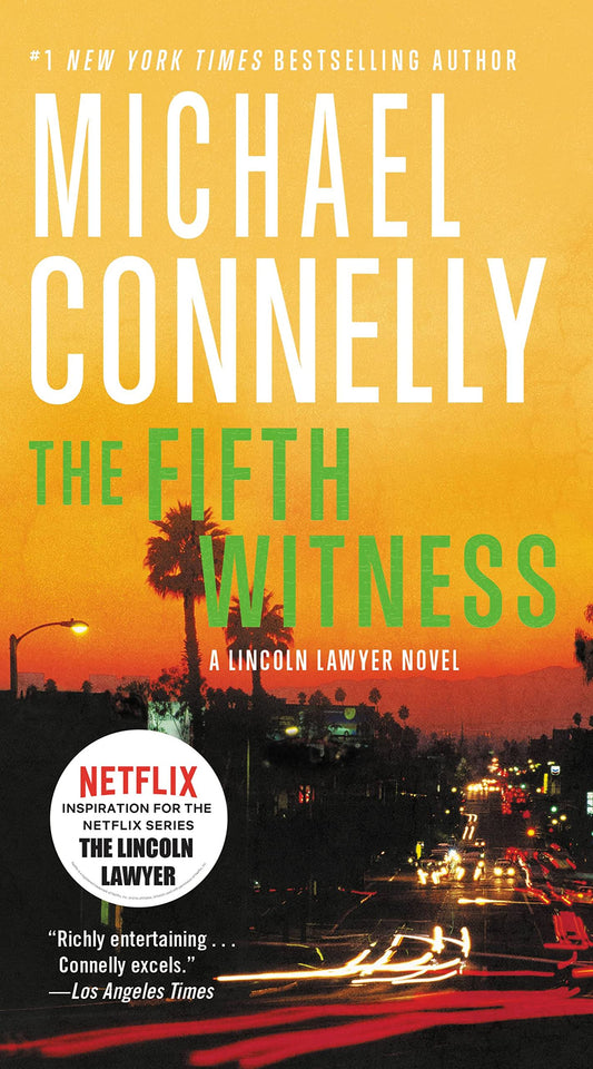 Fifth Witness (A Lincoln Lawyer Novel, Book 4) (A Lincoln Lawyer Novel, 4) - 2616