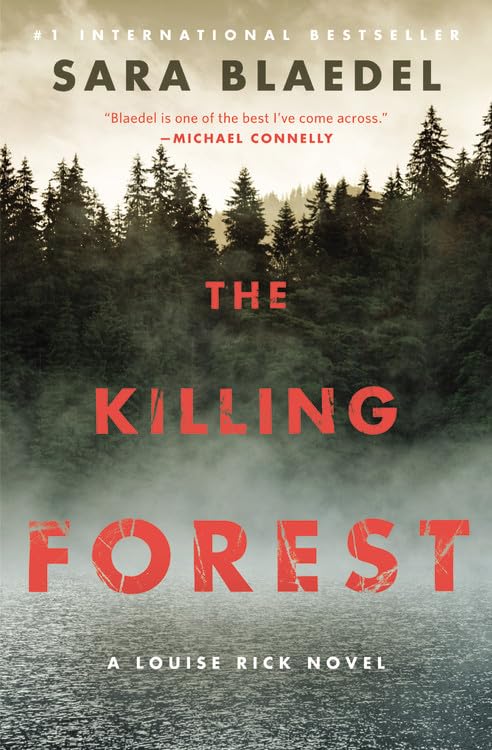 The Killing Forest (Louise Rick Series, 8)