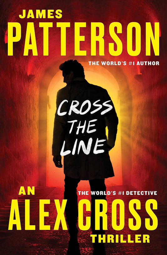 Cross the Line (Alex Cross, 22) - 7446